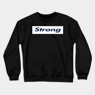 SUPER STRONG LOGO Crewneck Sweatshirt